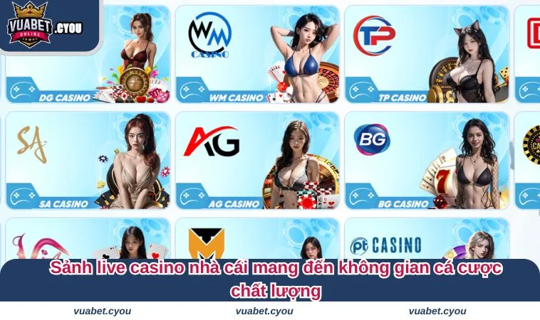 live casino vuabet 2 Sảnh live casino nhà cái mang đến không gian cá cược chất lượng