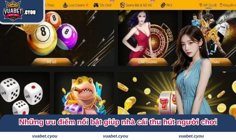 trang chu vuabet 4 Những ưu điểm nổi bật giúp nhà cái thu hút người chơi